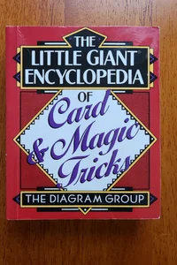 The little giant encyclopedia of card & magic tricks