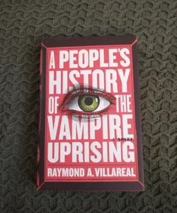 A People's History of the Vampire Uprising