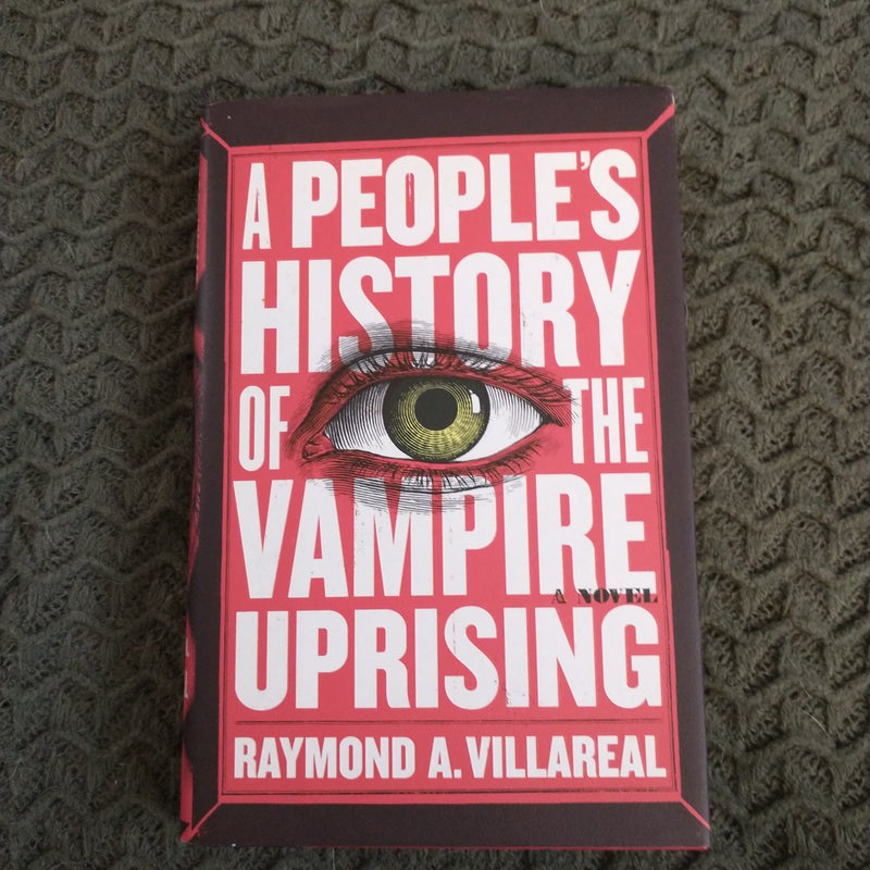 A People's History of the Vampire Uprising