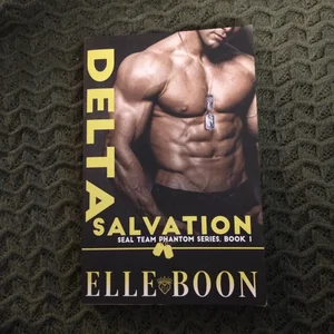 Delta Salvation, SEAL Team Phantom Series Book 1