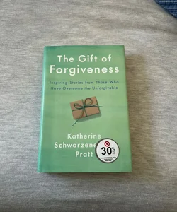 The gift of forgiveness 