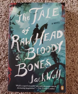 The Tale of Raw Head and Bloody Bones