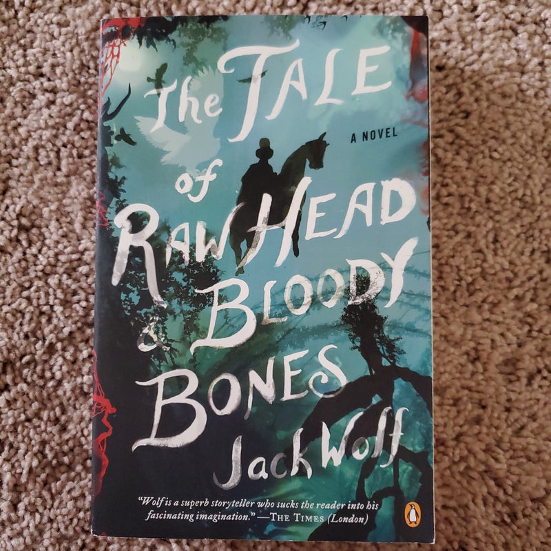 The Tale of Raw Head and Bloody Bones