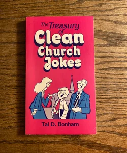 The Treasury of Clean Church Jokes