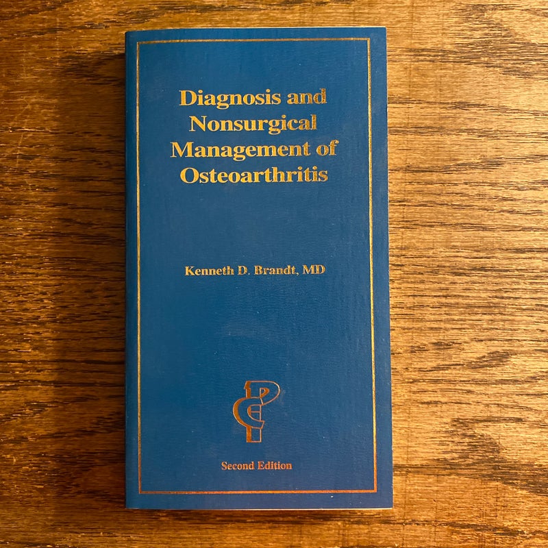 Diagnosis and Nonsurgical Management of Osteoarthritis 