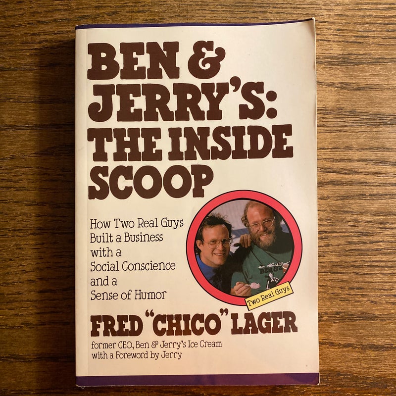 Ben and Jerry's: the Inside Scoop