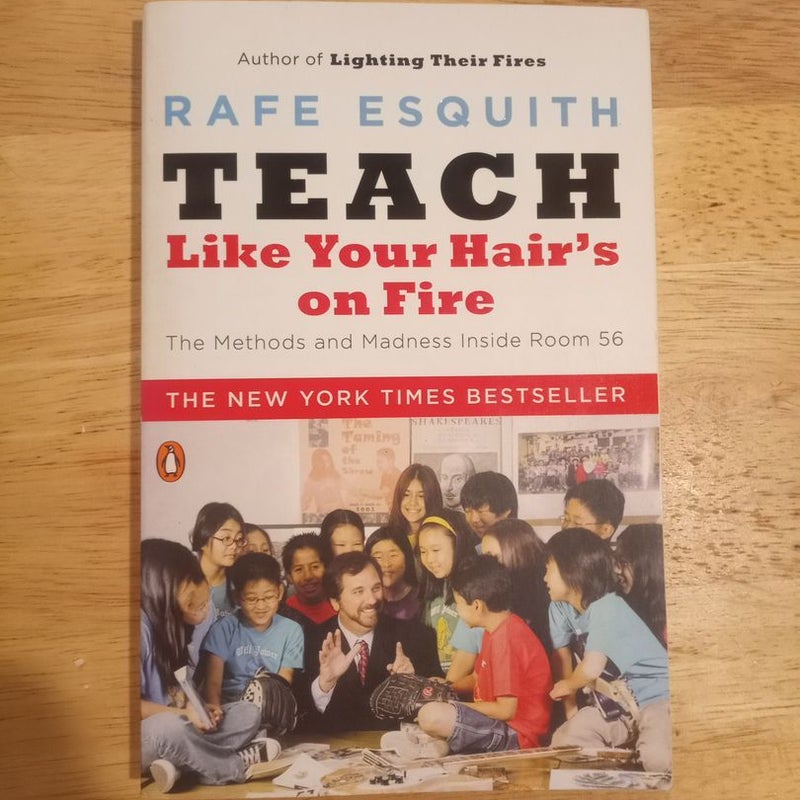 Teach Like Your Hair's on Fire