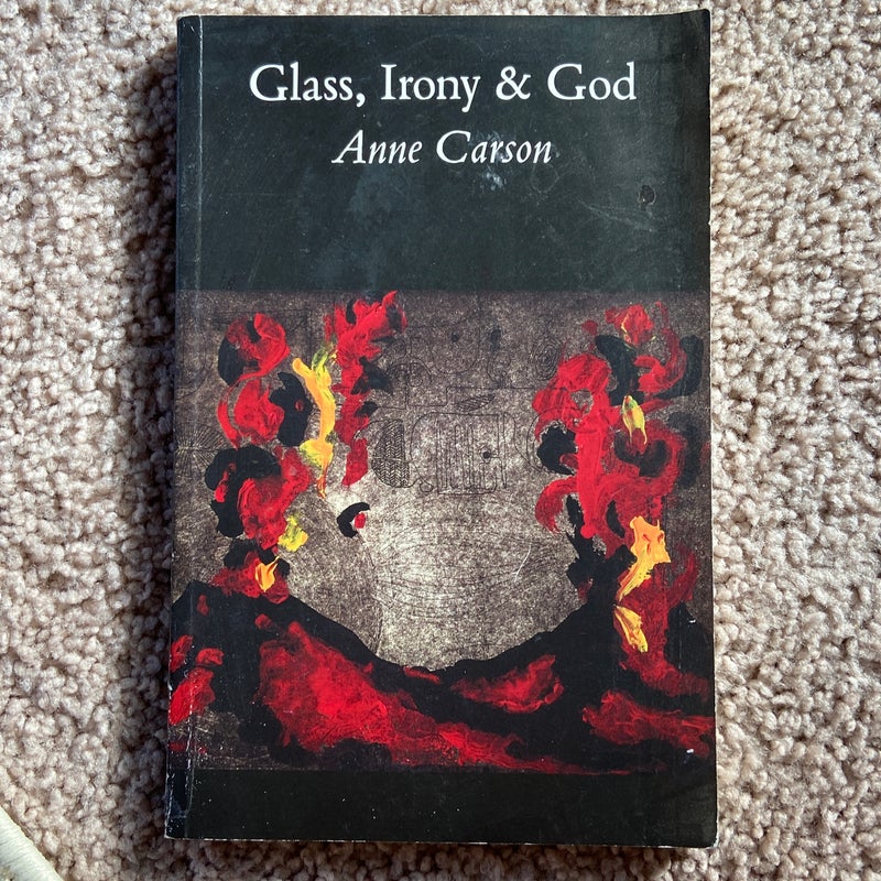 Glass, Irony and God