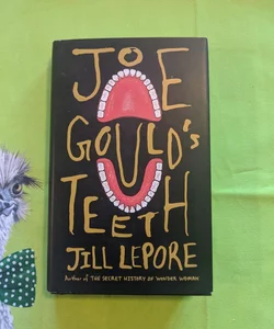 Joe Gould's Teeth [First Edition]