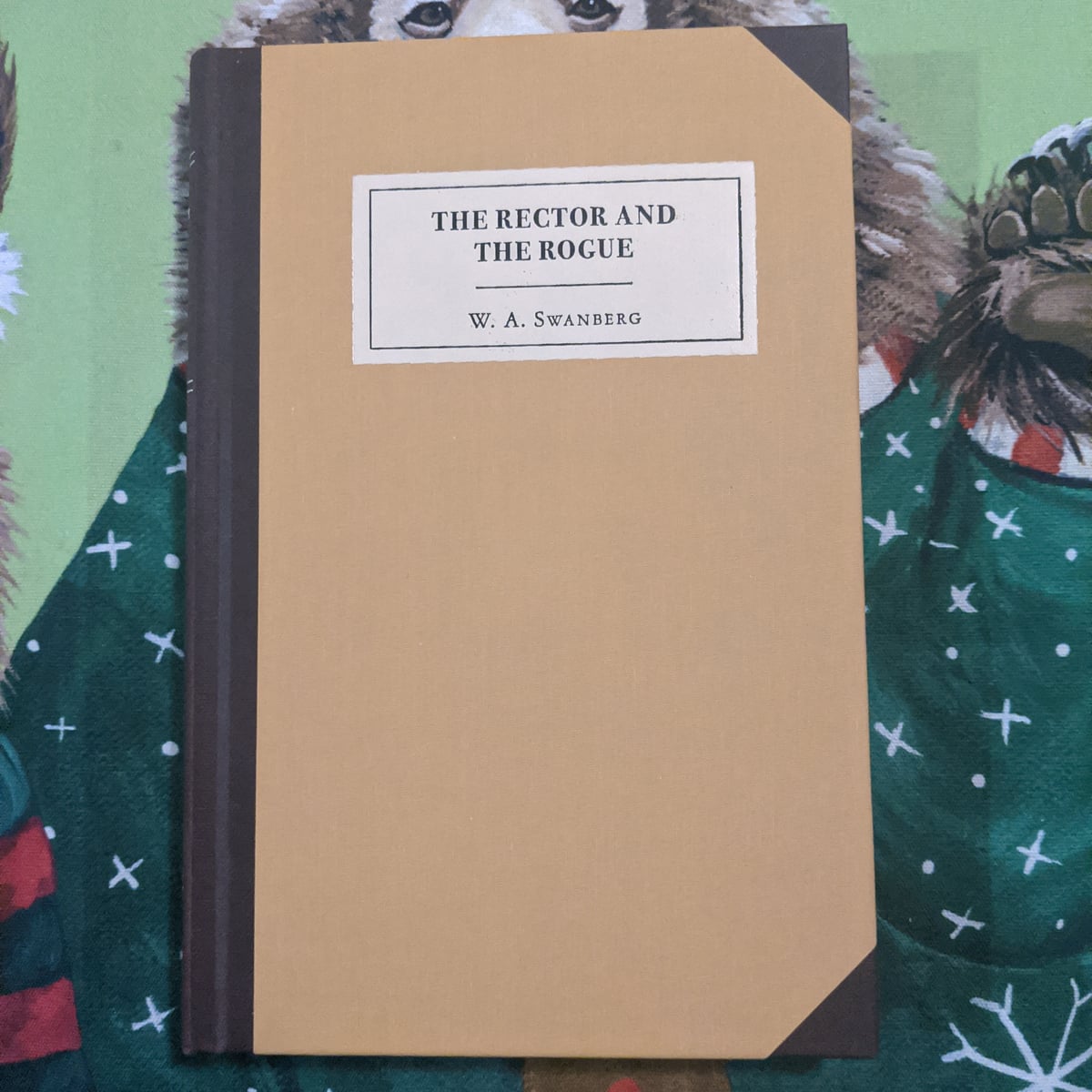 The Rector and the Rogue by W. A. Swanberg, Paul Collins