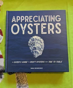 Appreciating Oysters
