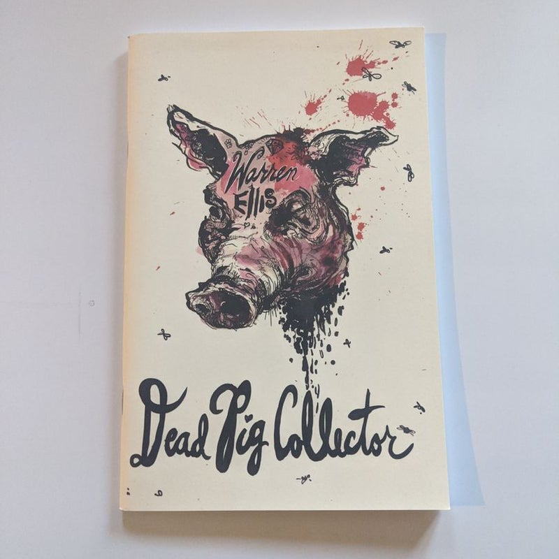 Dead Pig Collector [Signed Limited Edition]