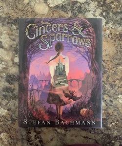 Cinders and Sparrows - Owlcrate Jr. Edition