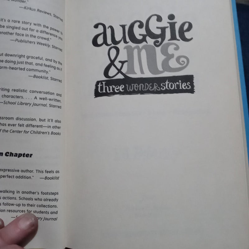 Auggie and Me: Three Wonder Stories