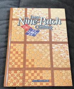 Easy Nine Patch Quilting 