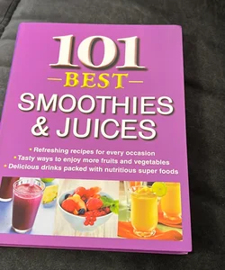 101 Best Smoothies and Juices