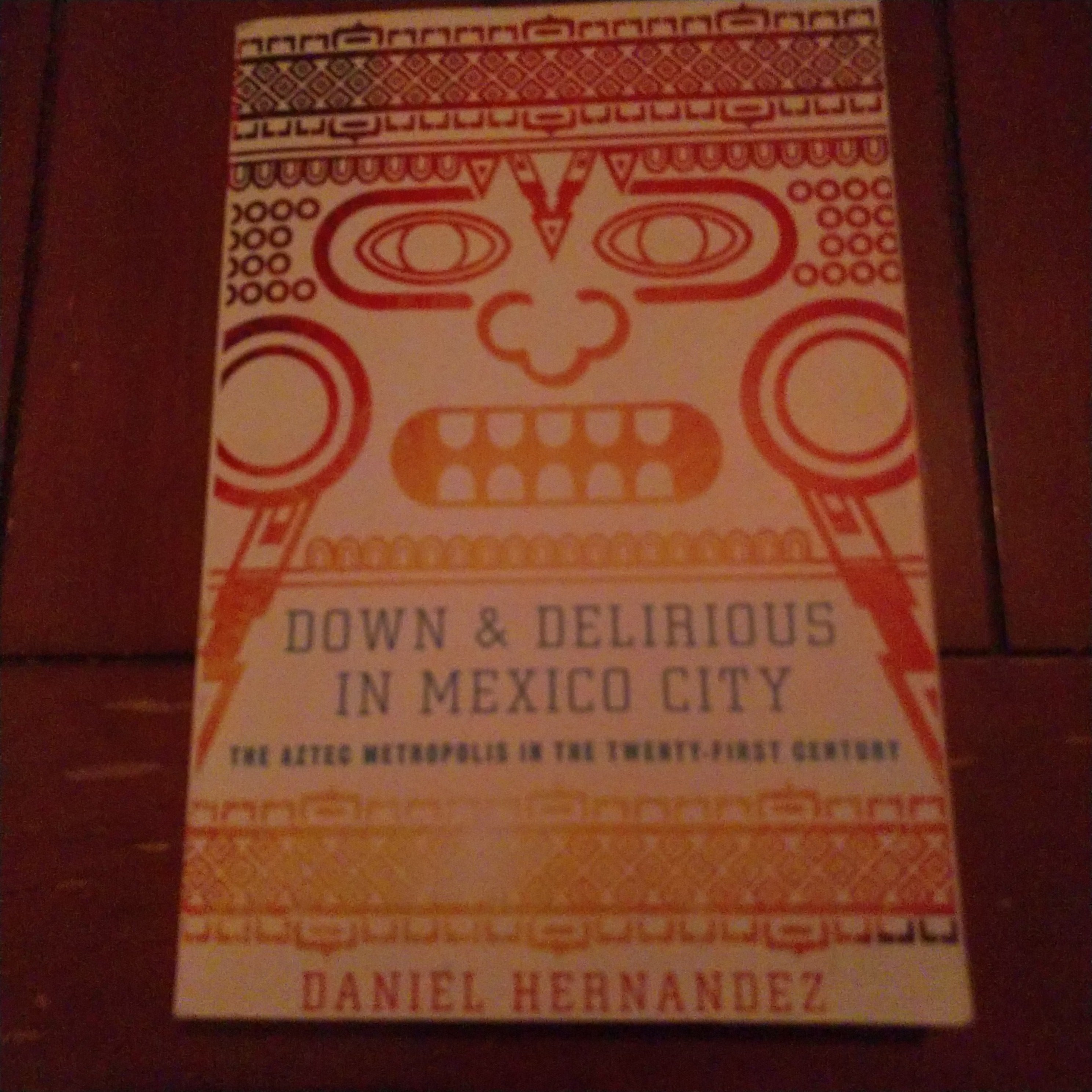 Down and Delirious in Mexico City