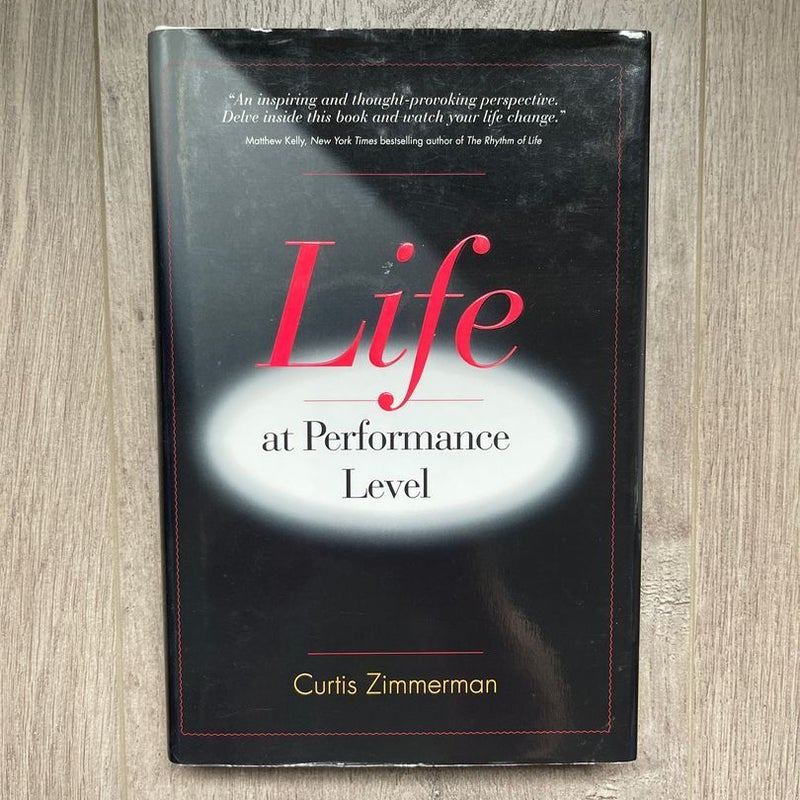 Life at Performance Level