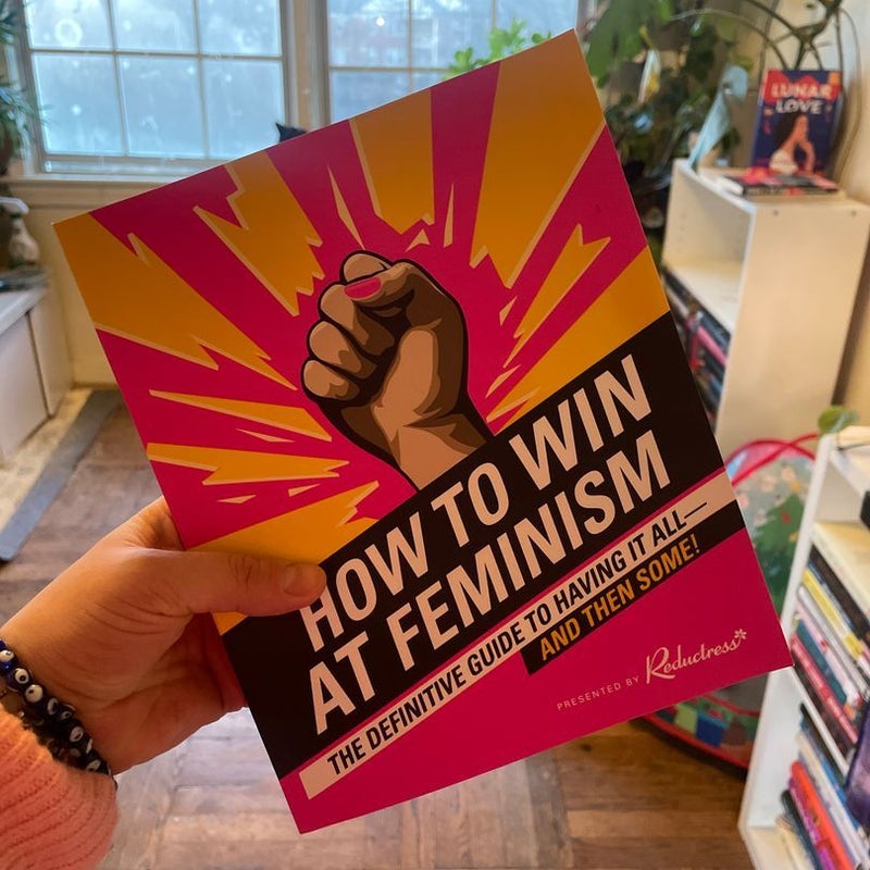 How to Win at Feminism