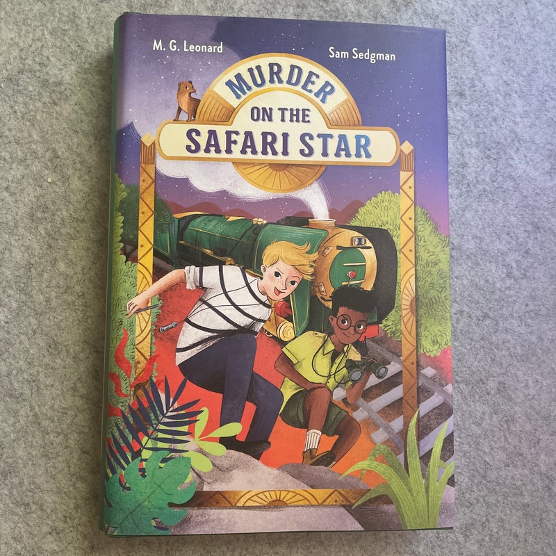 Murder on the Safari Star: Adventures on Trains #3