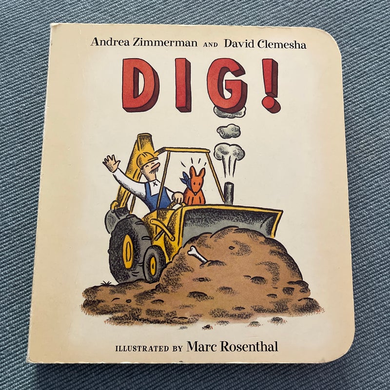 Dig!
