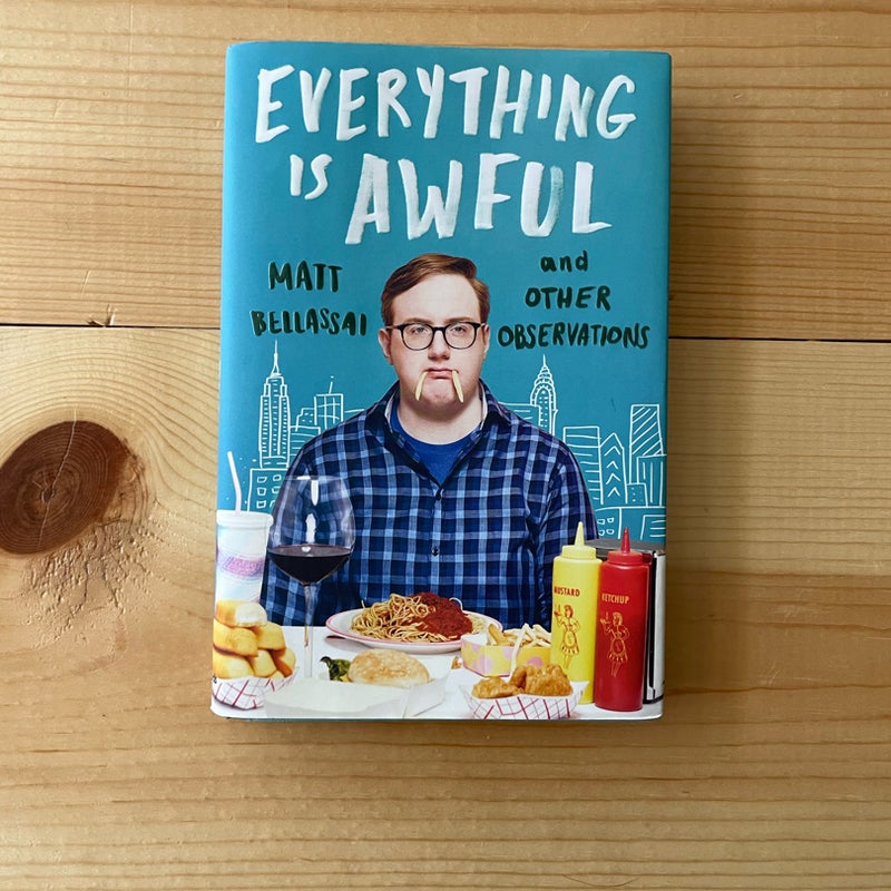 Everything is Awful and Other Observations, Signed