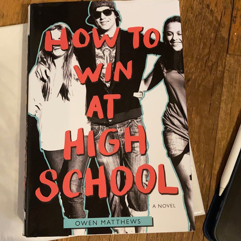 How to Win at High School