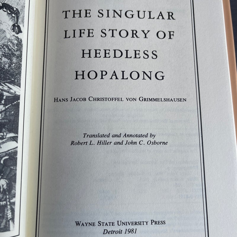 The Singular Life Story of Heedless Hopalong