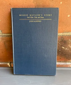 Minnie Mallow’s Story And Other Tales And Scenes