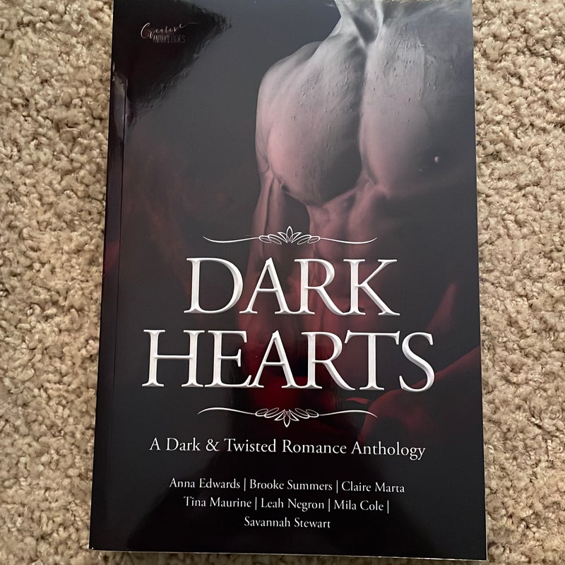 Dark Hearts - a Dark and Twisted Romance Anthology