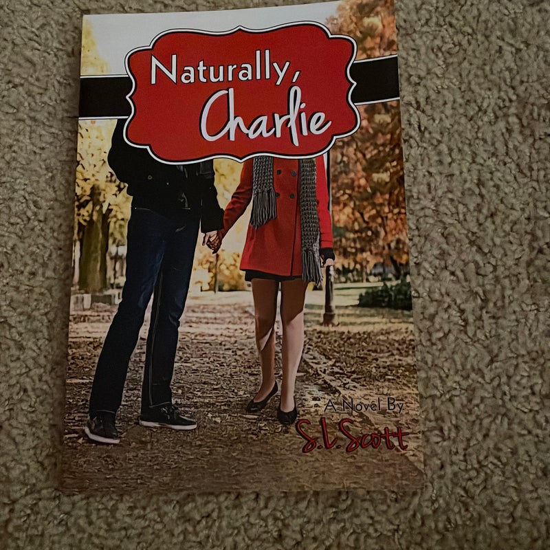 Naturally, Charlie (signed by the author) 