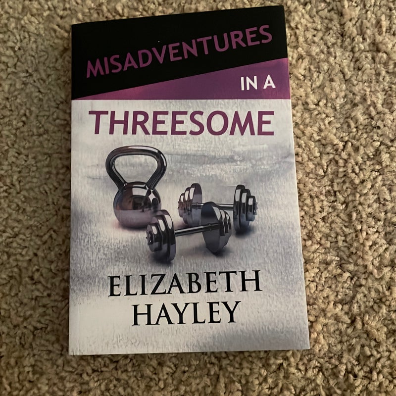 Misadventures in a Threesome