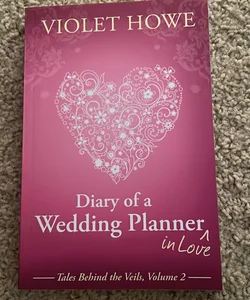 Diary of a Wedding Planner in Love