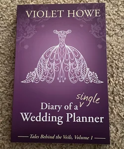 Diary of a Single Wedding Planner