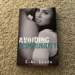 Avoiding Responsibility