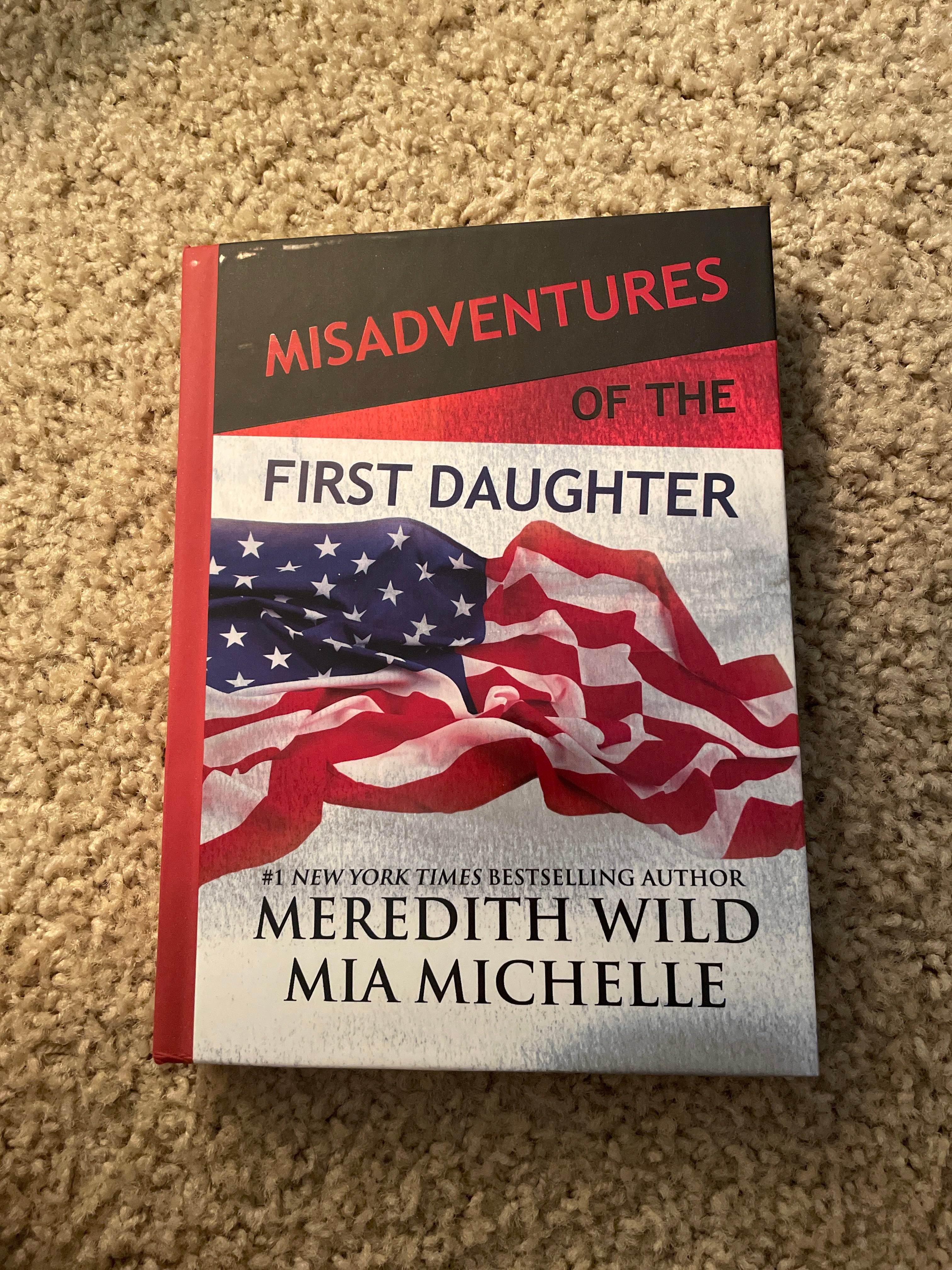 Misadventures of the First Daughter