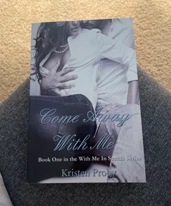 Come Away with Me (original cover signed by the author)