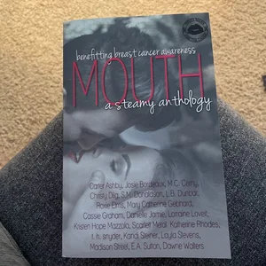 MOUTH a Steamy Anthology