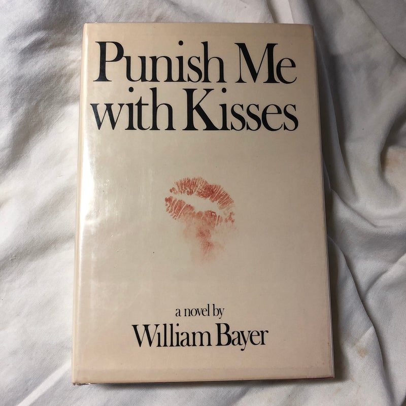 Punish Me with Kisses