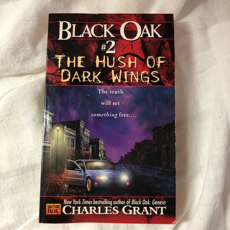 The Hush of Dark Wings