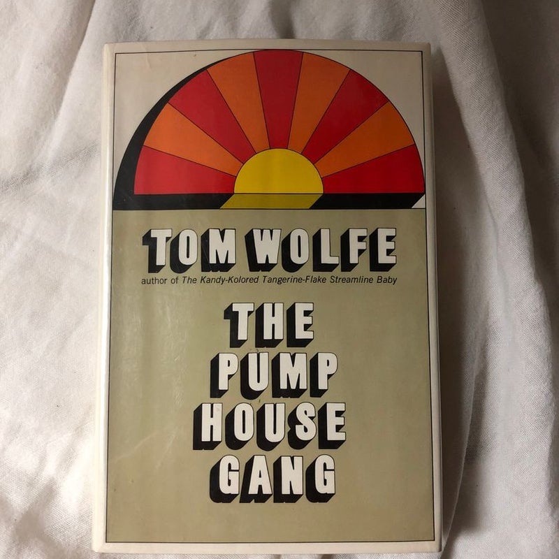 The Pump House Gang 
