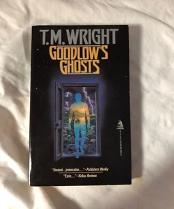 Goodlow’s Ghost 