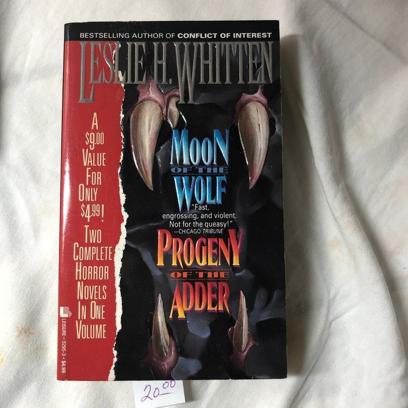Moon of the Wolf; Progeny of the Adder