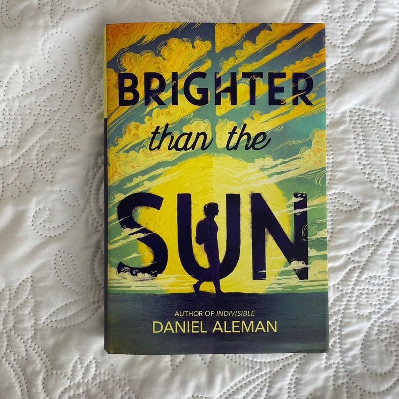 Brighter Than the Sun