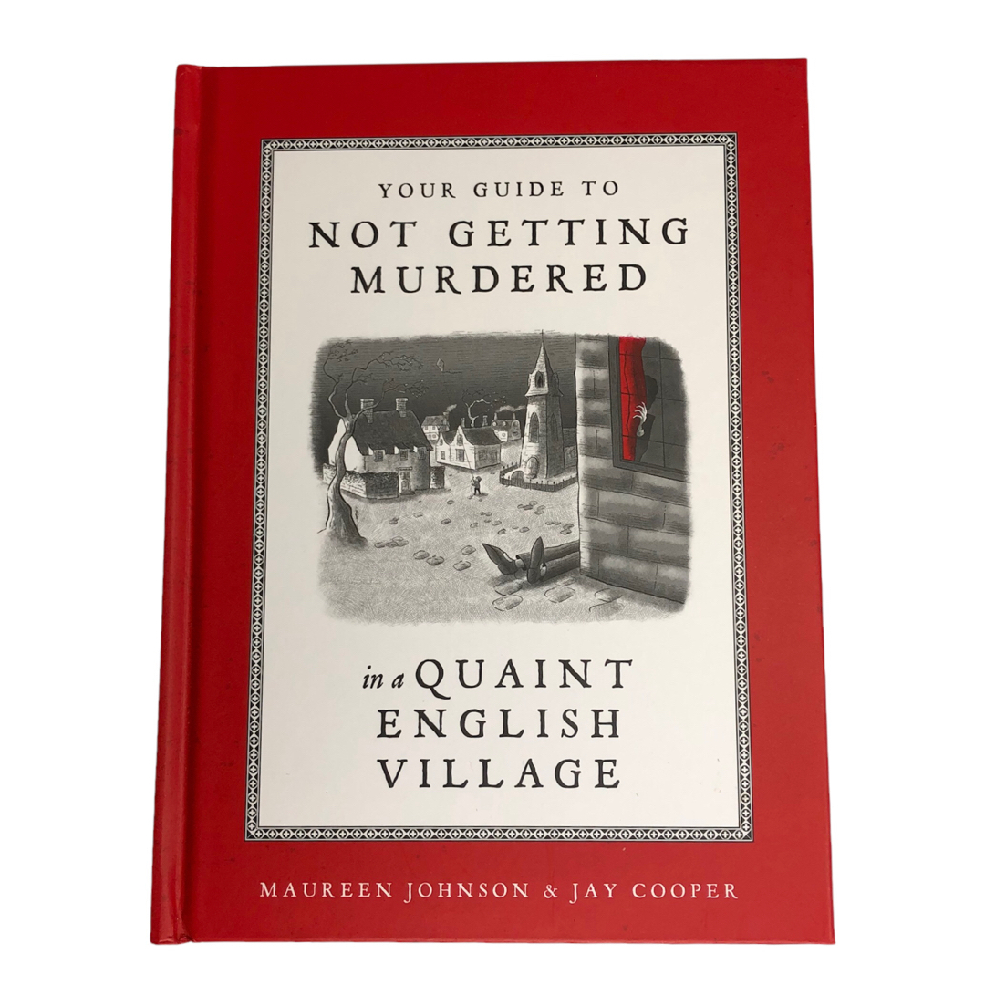 Your Guide to Not Getting Murdered in a Quaint English Village