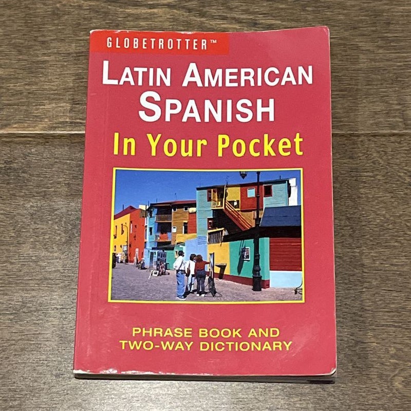 Latin American Spanish in Your Pocket