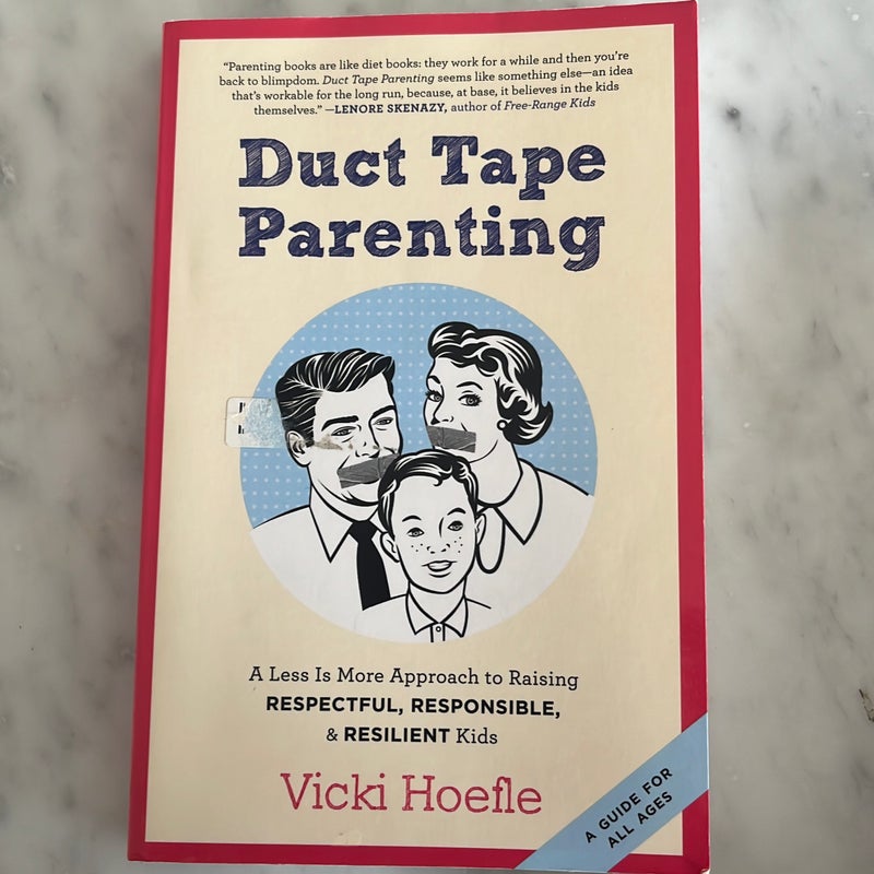 Duct Tape Parenting