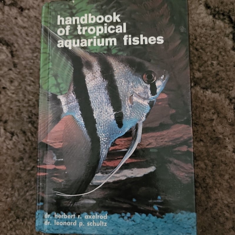 Handbook of Tropical Aquarium Fishes