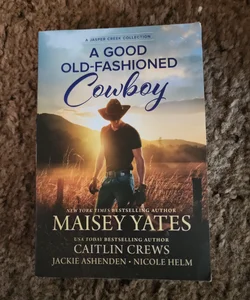 A Good Old-Fashioned Cowboy