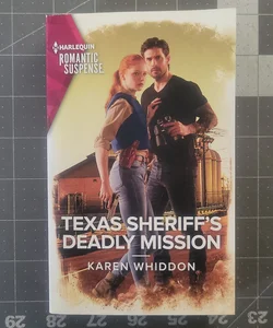 Texas Sheriff's Deadly Mission